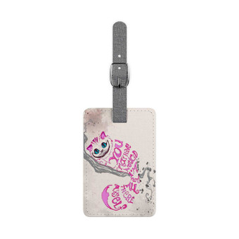 Cat Cheshire Alice in Wonderland Quotes Custom Polyester Saffiano Rectangle White Luggage Tag Card Insert