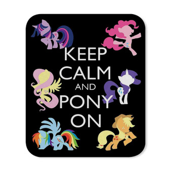 Keep Calm and Pony On My Little Pony Custom Mouse Pad Gaming Rubber Backing