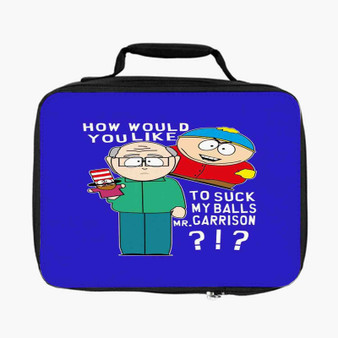 South Park Suck Balls Custom Lunch Bag Fully Lined and Insulated for Adult and Kids