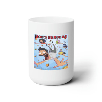 Bob s Burgers Product Custom White Ceramic Mug 15oz Sublimation BPA Free