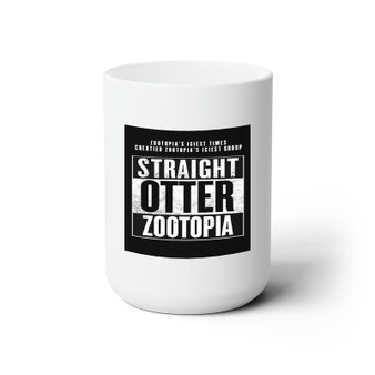 Straight Otter Zootopia Custom White Ceramic Mug 15oz Sublimation BPA Free