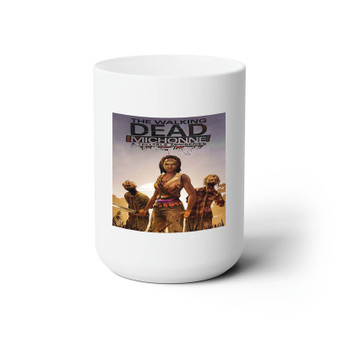 The Walking Dead Michonne Custom White Ceramic Mug 15oz Sublimation BPA Free