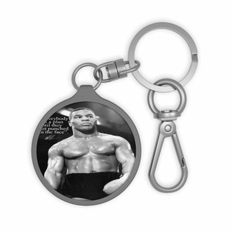 Mike Tyson Quotes Custom Keyring Tag Keychain Acrylic With TPU Cover