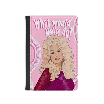 Dolly Parton What Would Dolly Do PU Faux Black Leather Passport Cover Wallet Holders Luggage Travel