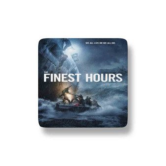 The Finest Hours Movie Custom Magnet Refrigerator Porcelain