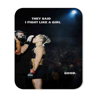 Ronda Rousey Quotes Custom Mouse Pad Gaming Rubber Backing