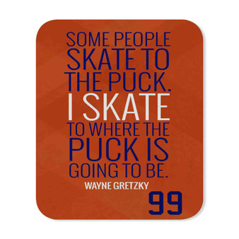 Wayne Gretzky 99 Edmonton Oilers Quotes Custom Mouse Pad Gaming Rubber Backing