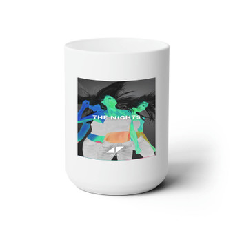 Avicii The Nights Custom White Ceramic Mug 15oz Sublimation BPA Free