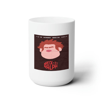 Wreck It Ralph Quotes Custom White Ceramic Mug 15oz Sublimation BPA Free