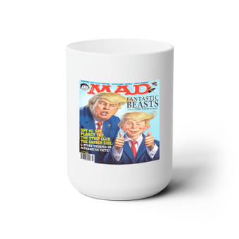 Alfred E Neuman Donald Trump White Ceramic Mug 15oz With BPA Free