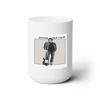 John Mayer White Ceramic Mug 15oz With BPA Free