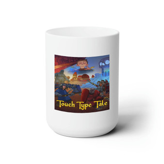 Touch Type Tale White Ceramic Mug 15oz With BPA Free