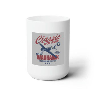 Classic P40 Warhawk White Ceramic Mug 15oz With BPA Free