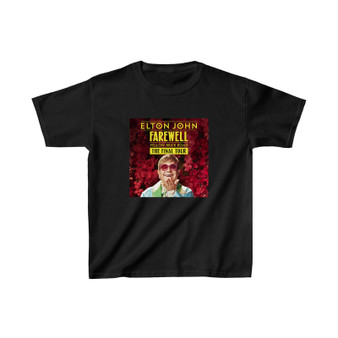 Elton John Farewell The Final Tour Kids T-Shirt Unisex Clothing Heavy Cotton Tee