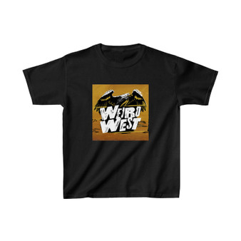 Weird West Kids T-Shirt Unisex Clothing Heavy Cotton Tee