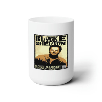 Blake Shelton Rose Garden White Ceramic Mug 15oz Sublimation With BPA Free