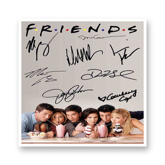 Friends Poster Signed By Cast White Transparent Vinyl Glossy Kiss-Cut Stickers