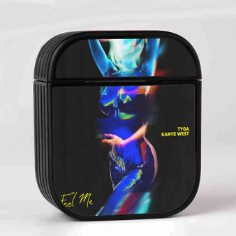 Tyga Feat Kanye West Feel Me Case for AirPods Sublimation Hard Durable Plastic Glossy