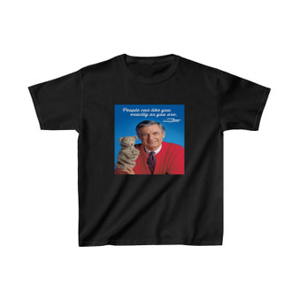 Mister Rogers As You are Kids T-Shirt Clothing Heavy Cotton Tee Unisex