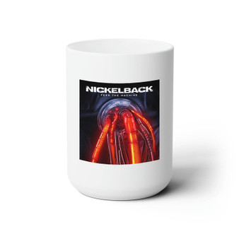 Nickelback Feed The Machine Tour White Ceramic Mug 15oz Sublimation With BPA Free