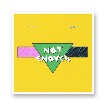 Not Enough Lido Feat THEY Kiss-Cut Stickers White Transparent Vinyl Glossy