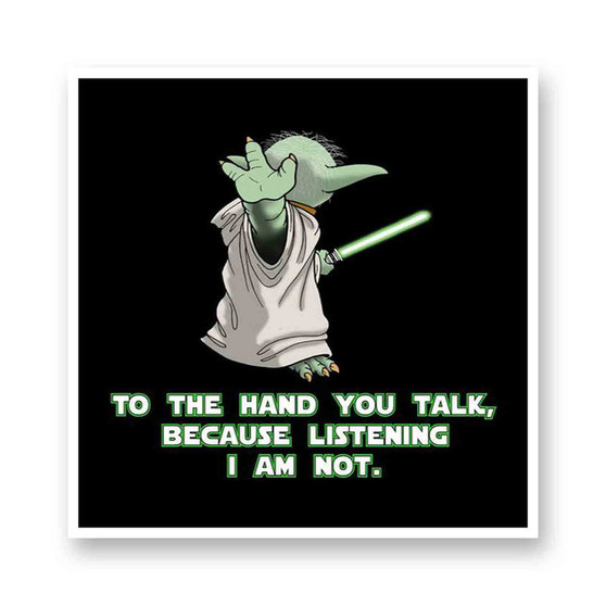 Yoda Star Wars Talk To My Hand Kiss-Cut Stickers White Transparent Vinyl Glossy