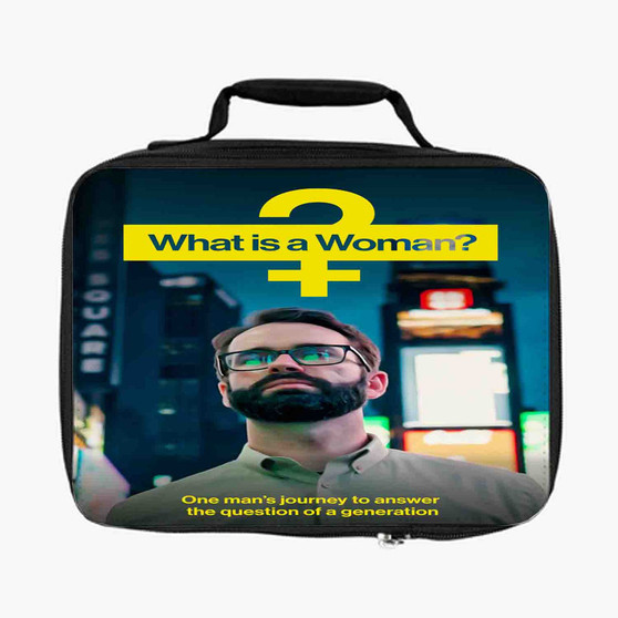 What Is a Woman Movie Lunch Bag Fully Lined and Insulated