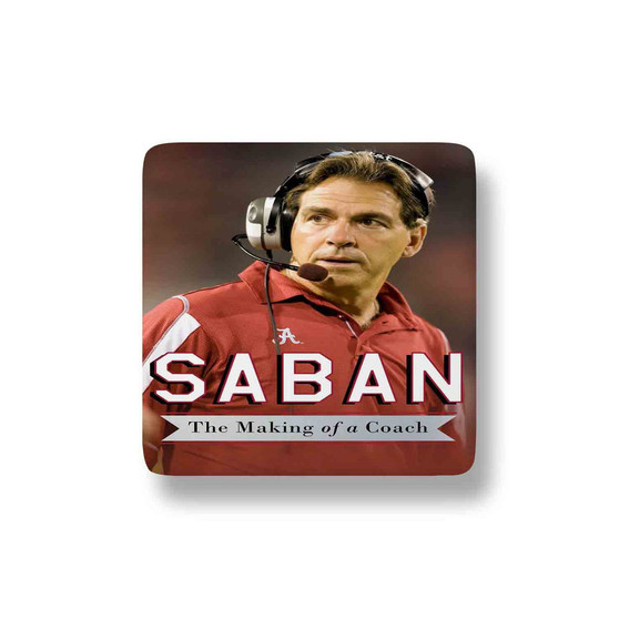 Nick Saban The Making of a Coach Custom Porcelain Refrigerator Magnet Square