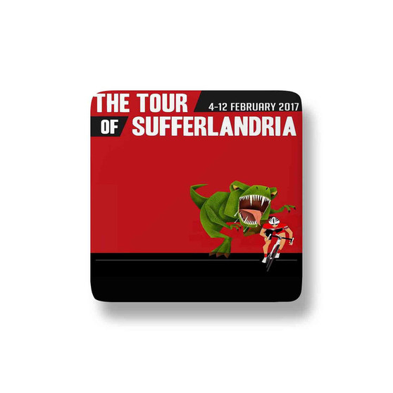 Tour of Sufferlandria 2017 Custom Porcelain Refrigerator Magnet Square