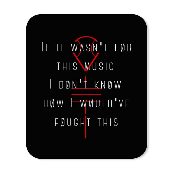Twenty One Pilots Quotes Mouse Pad Gaming Rubber Backing