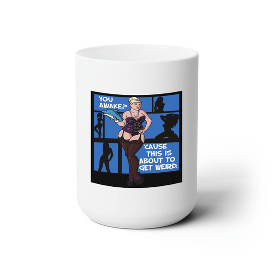 Archer Quotes Custom White Ceramic Mug 15oz Sublimation BPA Free