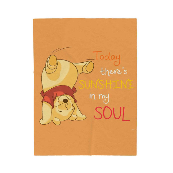 Pooh There s Sunshine in My Soul Disney Custom Velveteen Plush Polyester Blanket Bedroom Family