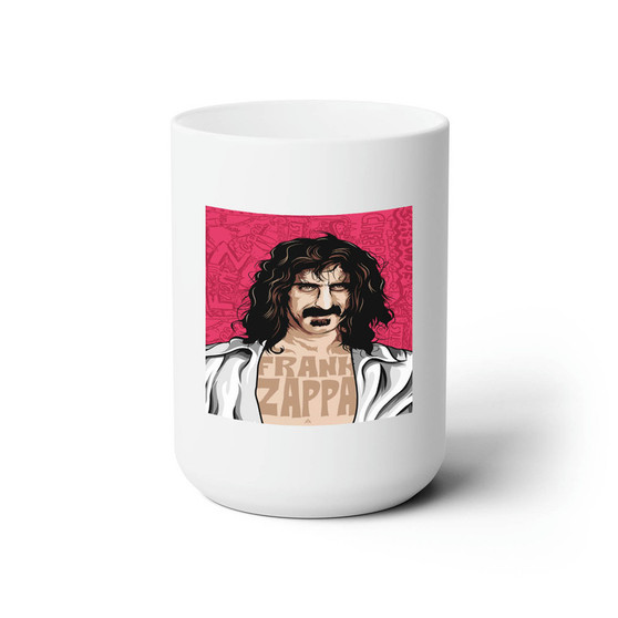 Frank Zappa White Ceramic Mug 15oz With BPA Free