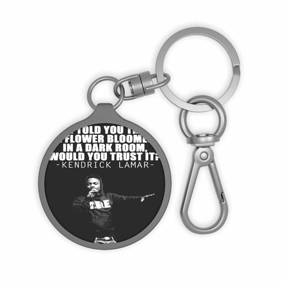 Kendrick Lamar Quotes Custom Keyring Tag Keychain Acrylic With TPU Cover
