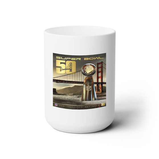 Super Bowl 50 San Francisco Custom White Ceramic Mug 15oz Sublimation BPA Free