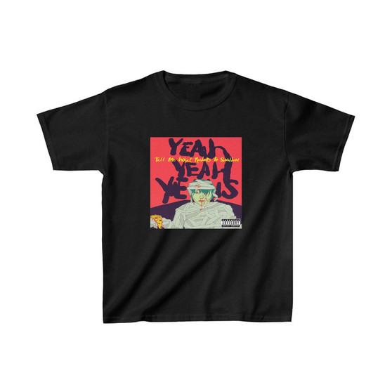 Yeah Yeah Yeahs Tell Me What Rockers To Swallow Kids T-Shirt Clothing Heavy Cotton Tee