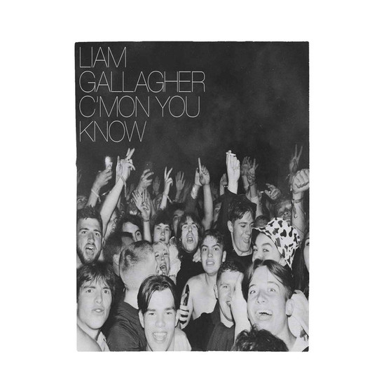 Liam Gallagher C mon You Know Polyester Bedroom Velveteen Plush Blanket