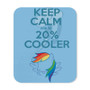 Keep Calm and Be Cooler My Little Pony Custom Mouse Pad Gaming Rubber Backing