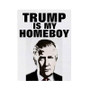 Trump is My Homeboy Custom Velveteen Plush Polyester Blanket Bedroom Family
