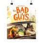 The Bad Guys Art Print Satin Silky Poster for Home Decor