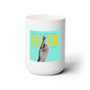 Luck Kayla Brianna Feat Dreezy White Ceramic Mug 15oz Sublimation With BPA Free