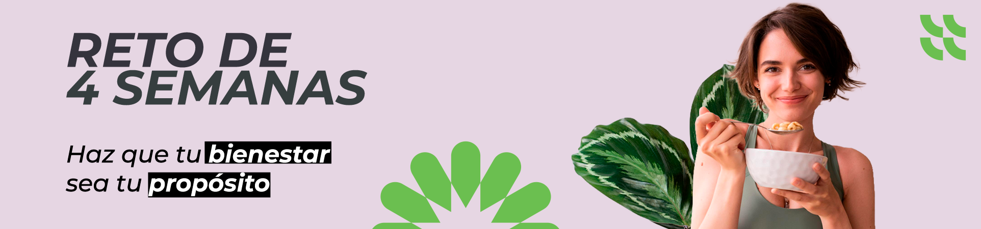 ¡Reto de 4 semanas! Haz que tu bienestar sea tu propósito