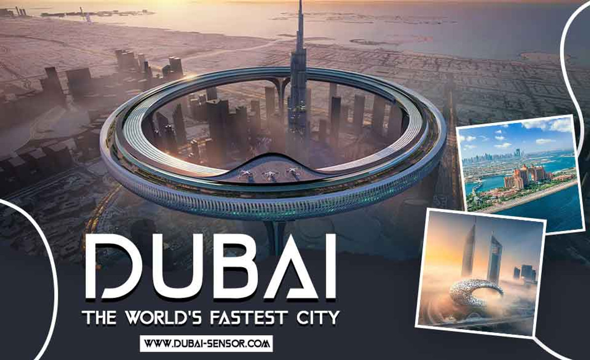 Dubai; The world's fastest city - Dubai Sensor