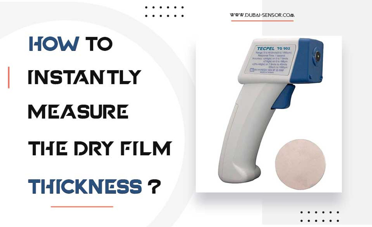 How To Instantly Measure The Dry Film Thickness