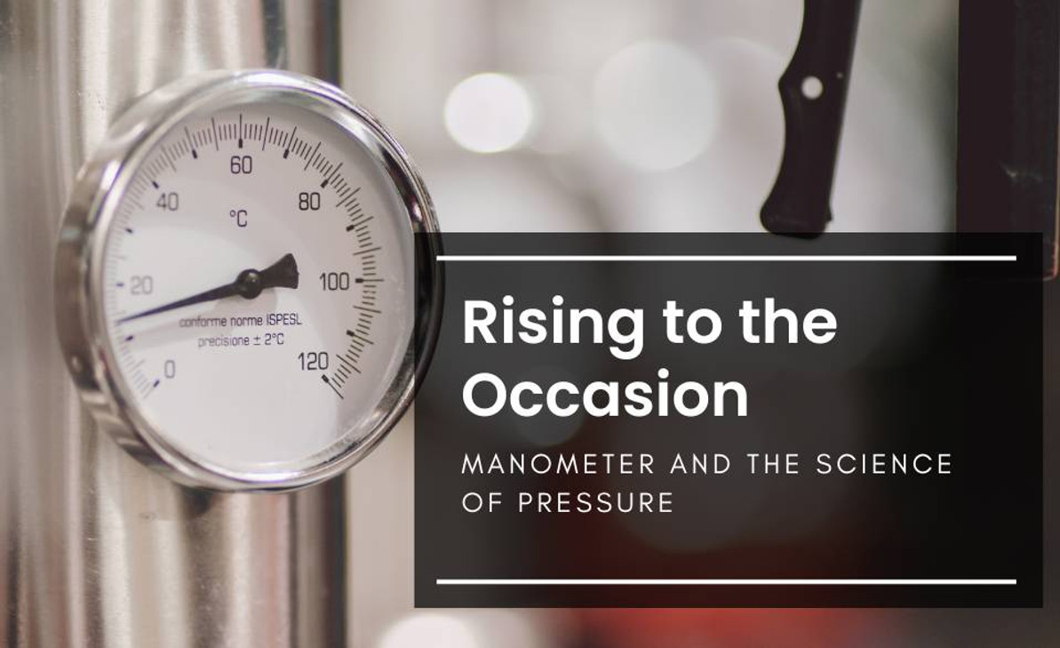 Rising to the Occasion: Manometer and the Science of Pressure