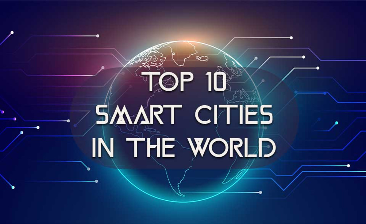 Top 10 Smart Cities in the World