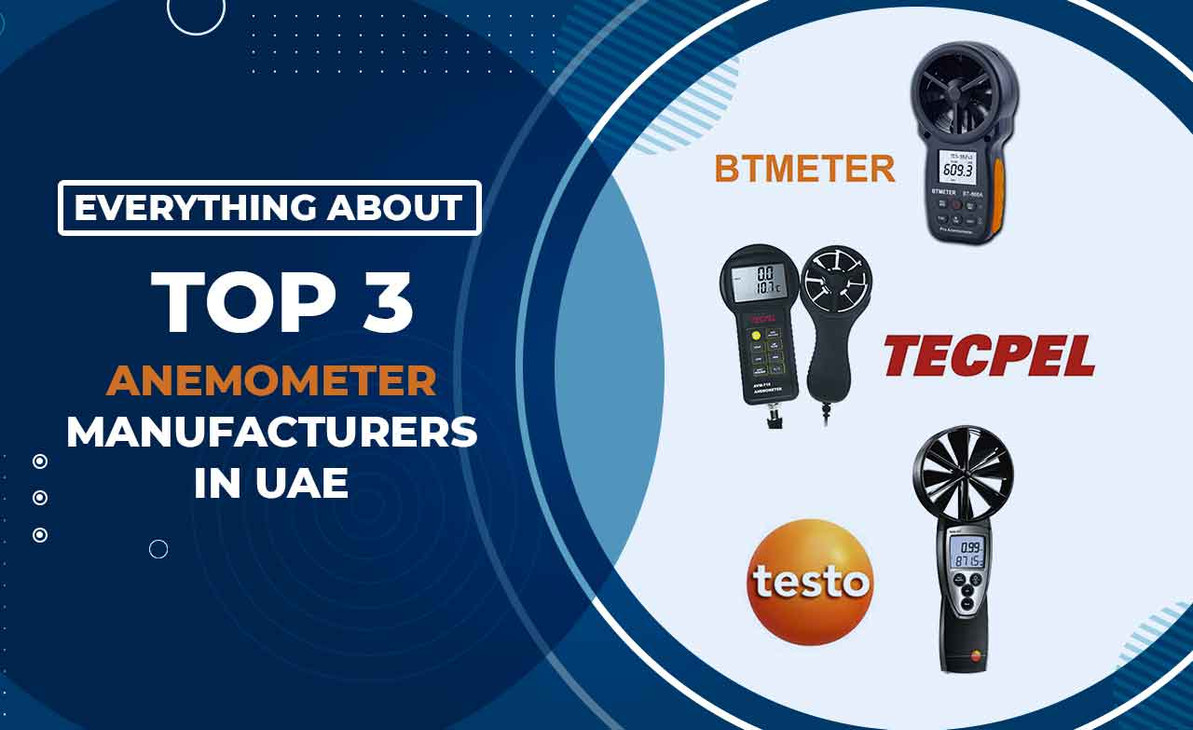 Everything About Top 3 Anemometer Manufacturers in UAE