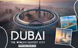 Dubai; The world's fastest city