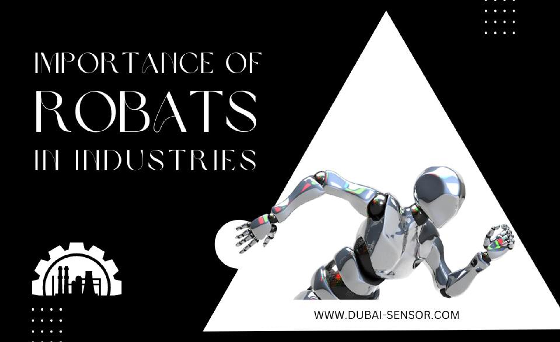 Importance of Robots in Industries Dubai Sensor