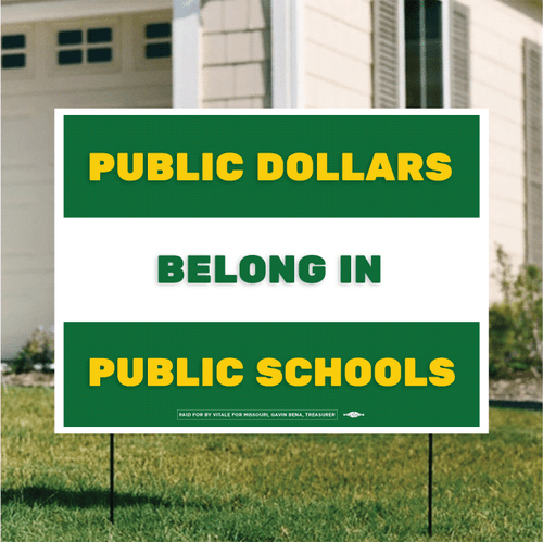 Public Dollars (24" x 18" Coroplast Yard Sign)